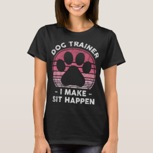 T-shirt Entraîneur De Chien Je Fais Asseoir - Drôle Amateu