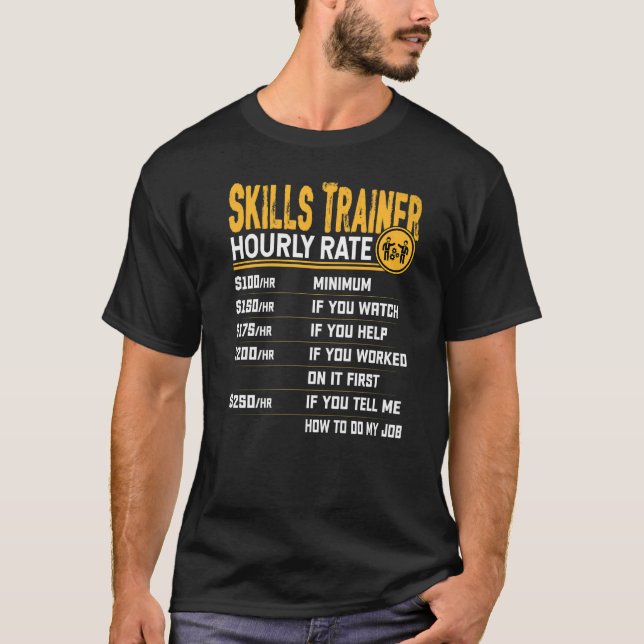 T-shirt Entraîneur de compétences Taux horaire Compétences (Devant)