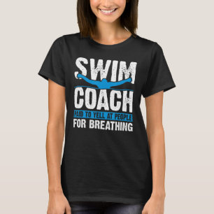 T-shirt Entraîneur de natation Entraîneur payé pour crier