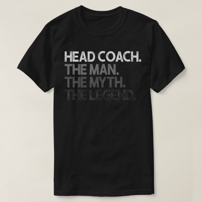 T-shirt Entraîneur principal Le cadeau de l'homme mythe lé (Design devant)
