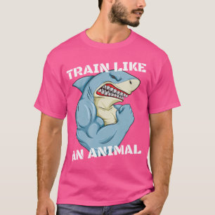 T-shirt Entraînez Comme Un Requin Animal Musculation Fitne
