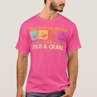 T-shirt Entraînez Votre Cerveau Plier Un Papier De Grue Or