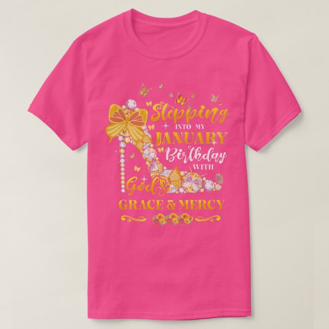 T-shirt Entrée dans mon anniversaire de janvier avec grâce (Design devant)