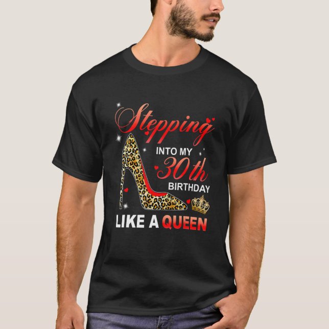 T-shirt Entrée En Mon 30E Anniversaire Comme Une Reine Dep (Devant)