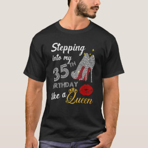 T-shirt Entrée En Mon 35E Anniversaire Comme Une Queen Par