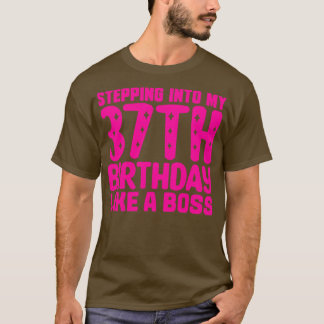 T-shirt Entrée En Mon 37E Anniversaire Comme Un Patron 1