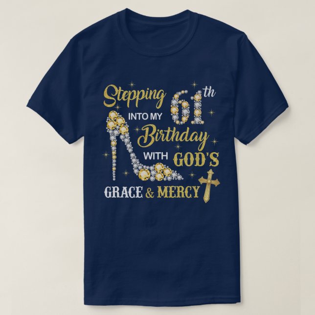 T-shirt Entrée en Mon 61e anniversaire avec la grâce de Di (Design devant)
