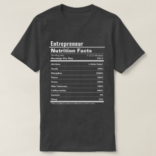 T-shirt Entrepreneur amusant Hustle Nutrition Facts