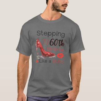 T-shirt Entrer Dans Mes 60 Ans Comme Un Patron 60 Ans