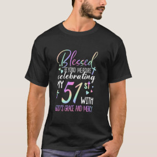 T-shirt Entrer dans mon 51e anniversaire avec la grâce de