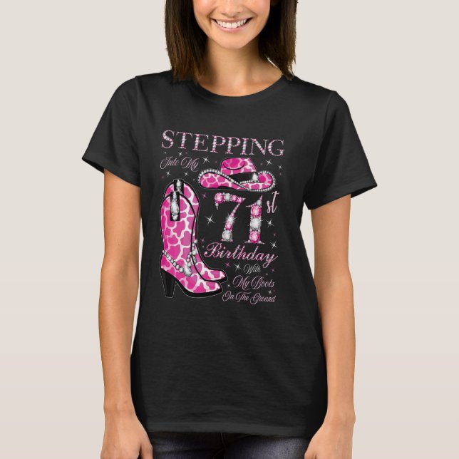 T-shirt Entrer dans mon 71e anniversaire avec mes bottes (Devant)