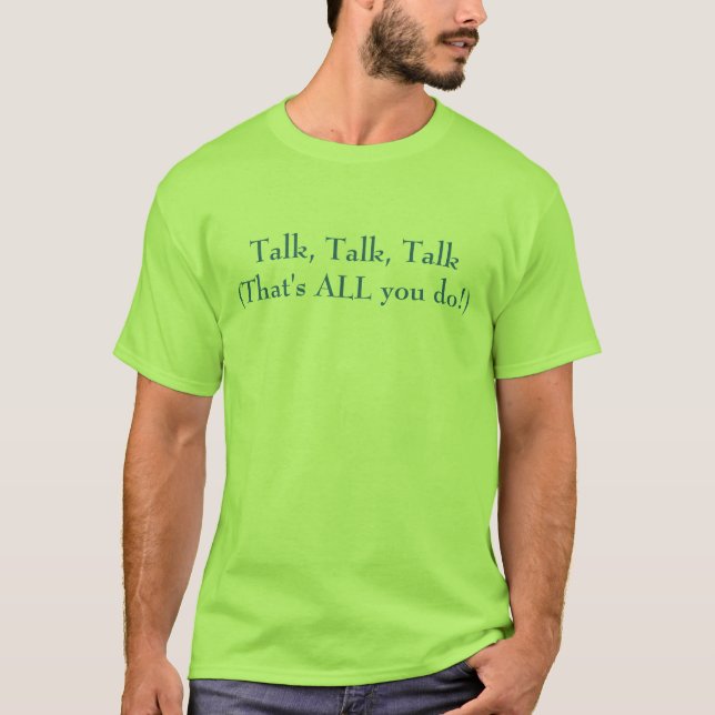 T-shirt Entretien, entretien, entretien (qu'est à dire (Devant)