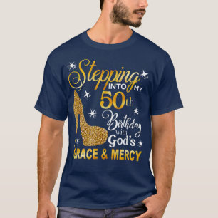 T-shirt Entrez dans mon 50e anniversaire avec la grâce de