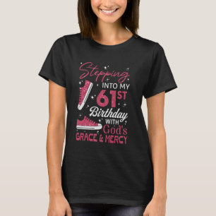 T-shirt Entrez dans mon 61e anniversaire avec la grâce de 