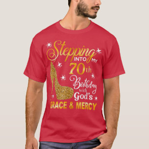 T-shirt Entrez dans mon 70e anniversaire avec la grâce de 