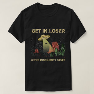 T-shirt Entrez loser aventure désertique UFO