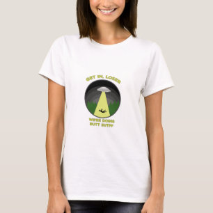 T-shirt Entrez, Loser. On fait des trucs de Butt