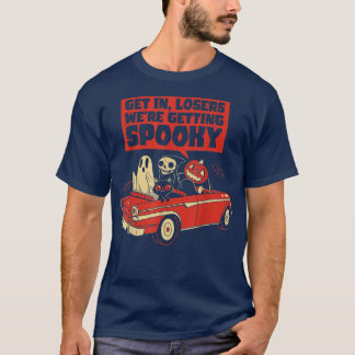 T-shirt Entrez, perdants, nous obtenons Éffrayant Squelett
