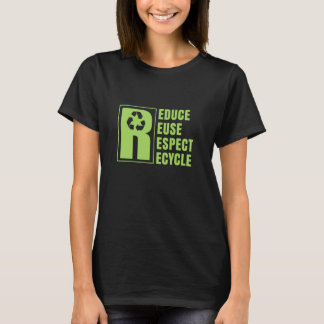 T-shirt Environmental Activism Recycle Reuse Renew Rethink