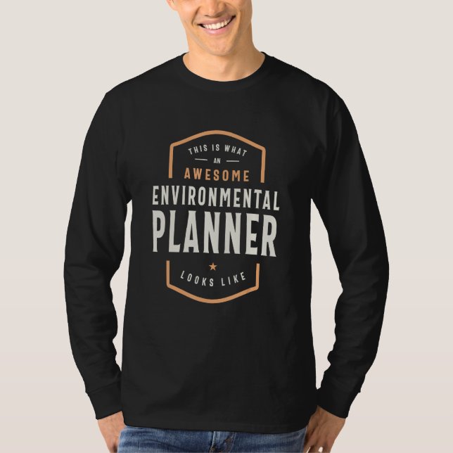 T-shirt Environmental Planner - Awesomeness Defined (Devant)