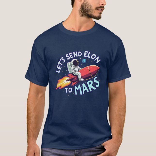T-shirt Envoie Elon sur Mars Drôle Hommes Anti-Elon Chemis (Devant)