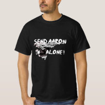 ENVOYER AARON EN SEUL - FAIRE DE LA CHASSE