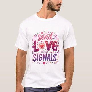 T-shirt Envoyer des signaux d'amour