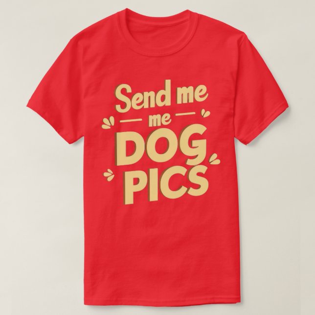 T-shirt envoyer mes photos de chien 1 (Design devant)