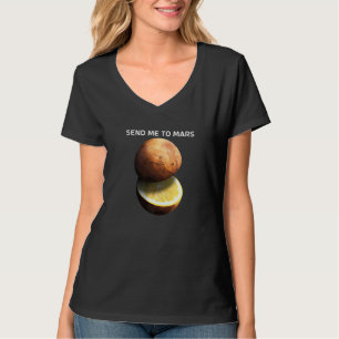 T-shirt Envoyez-Moi Sur Mars Pour Astronome Planète Rouge