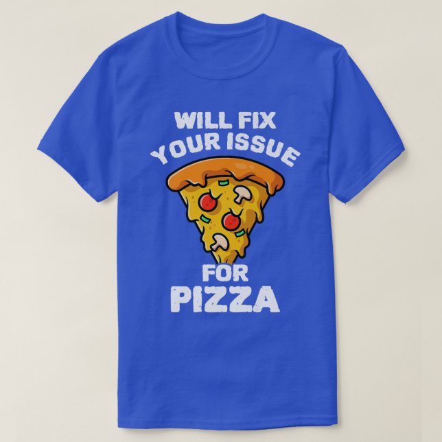 T-shirt Envoyez Votre Problème De Pizza Manger Pizza Itali (Design devant)