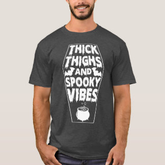 T-shirt Épais cuisses et Vibes Éffrayantes Halloween Éffra
