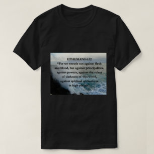 T-shirt EPH 6:12 Flesh & Blood Bible Citation Eau Paysage 