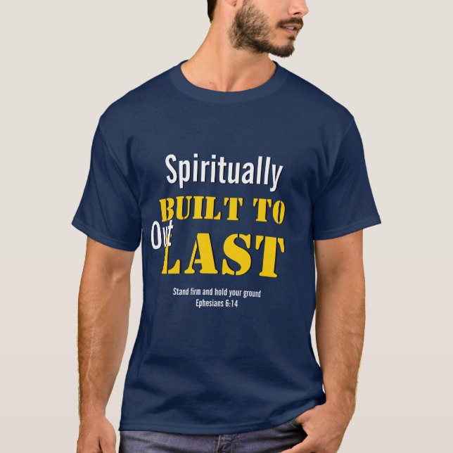 T-shirt Ephésiens chrétiens 6 | CONSTRUIT SPIRITUELLEMENT  (Devant)