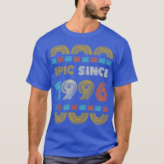 T-shirt Epic depuis 1996 Cadeau Anniversaire Famille BbayC