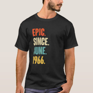 T-shirt Epic depuis juin 1966 56 Ans 56e Anniversaire