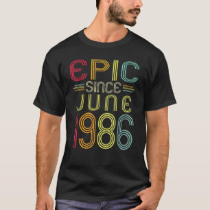 T-shirt Epic depuis juin 1986 36e anniversaire 36 ans