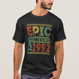 T-shirt Epic depuis mars 1992 30 Anniversaire Vêtements Ep