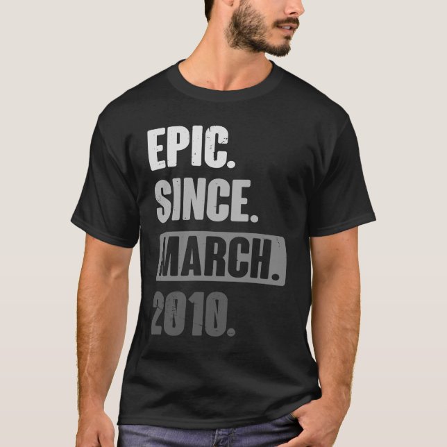 T-shirt Epic depuis mars 2010 Anniversaire 13ème Décoratio (Devant)