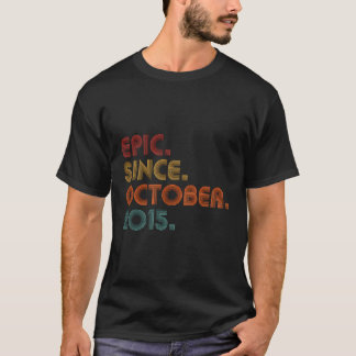 T-shirt Epic vintage Depuis Octobre 2015 Retro 8E Annivers