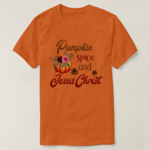 T-shirt Épice citrouille Et Jésus Christ Funny Automne 