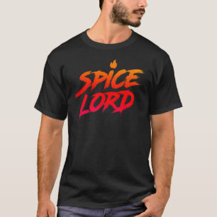 T-shirt Épice Lord Nourriture Épicée Amant T Chemise Hot A