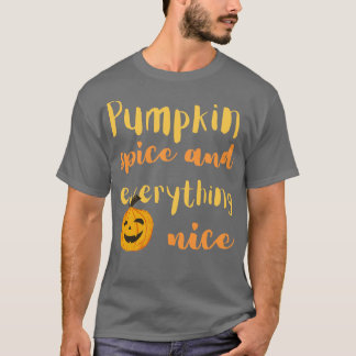 T-shirt épices citrouilles et tout est agréable
