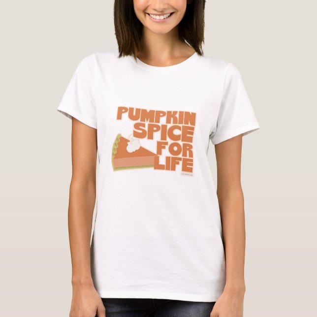 T-shirt Épices citrouilles pour la vie Slogan de saveur d' (Devant)