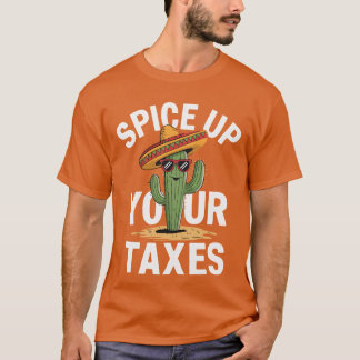 T-shirt Épices de vos impôts CPA Funny Comptable Humour po