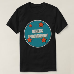 T-shirt Épidémiologie génétique