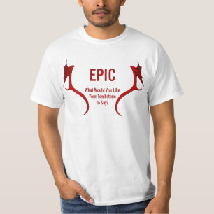 T-SHIRT ÉPIQUE