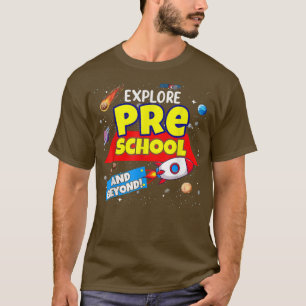 T-shirt Eplore Et Au-Delà De L'École Préscolaire Retour À