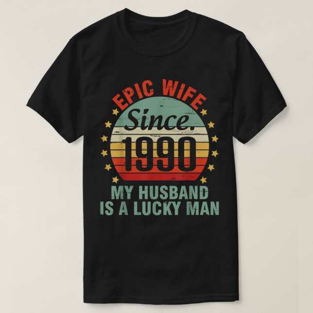 T-shirt Épopée Femme Depuis 1990 Mon Mari Est Un Homme Heu (Design devant)