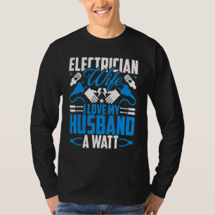 T-shirt Épouse de Monteur Électricien  J'aime mon mari un 