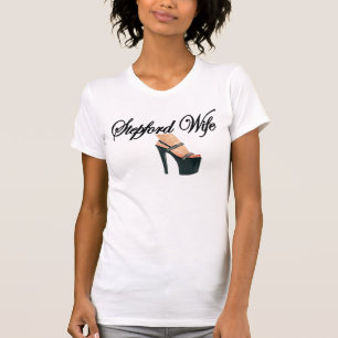 T-shirt Épouse de Stepford